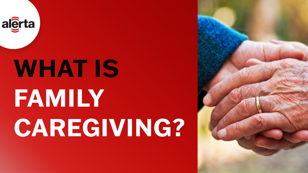 What is Family Caregiving?